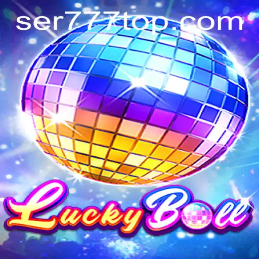 Descubra a Emoção do LuckyBall no SER777.COM