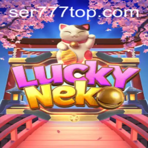 Descubra o Fascinante Mundo do Jogo LuckyNeko na Plataforma SER777.COM