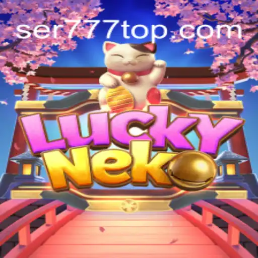 Descubra o Fascinante Mundo do Jogo LuckyNeko na Plataforma SER777.COM
